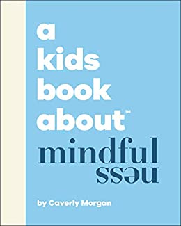 A Kids Book About Mindfulness book cover